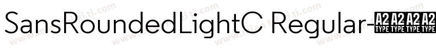 SansRoundedLightC Regular字体转换